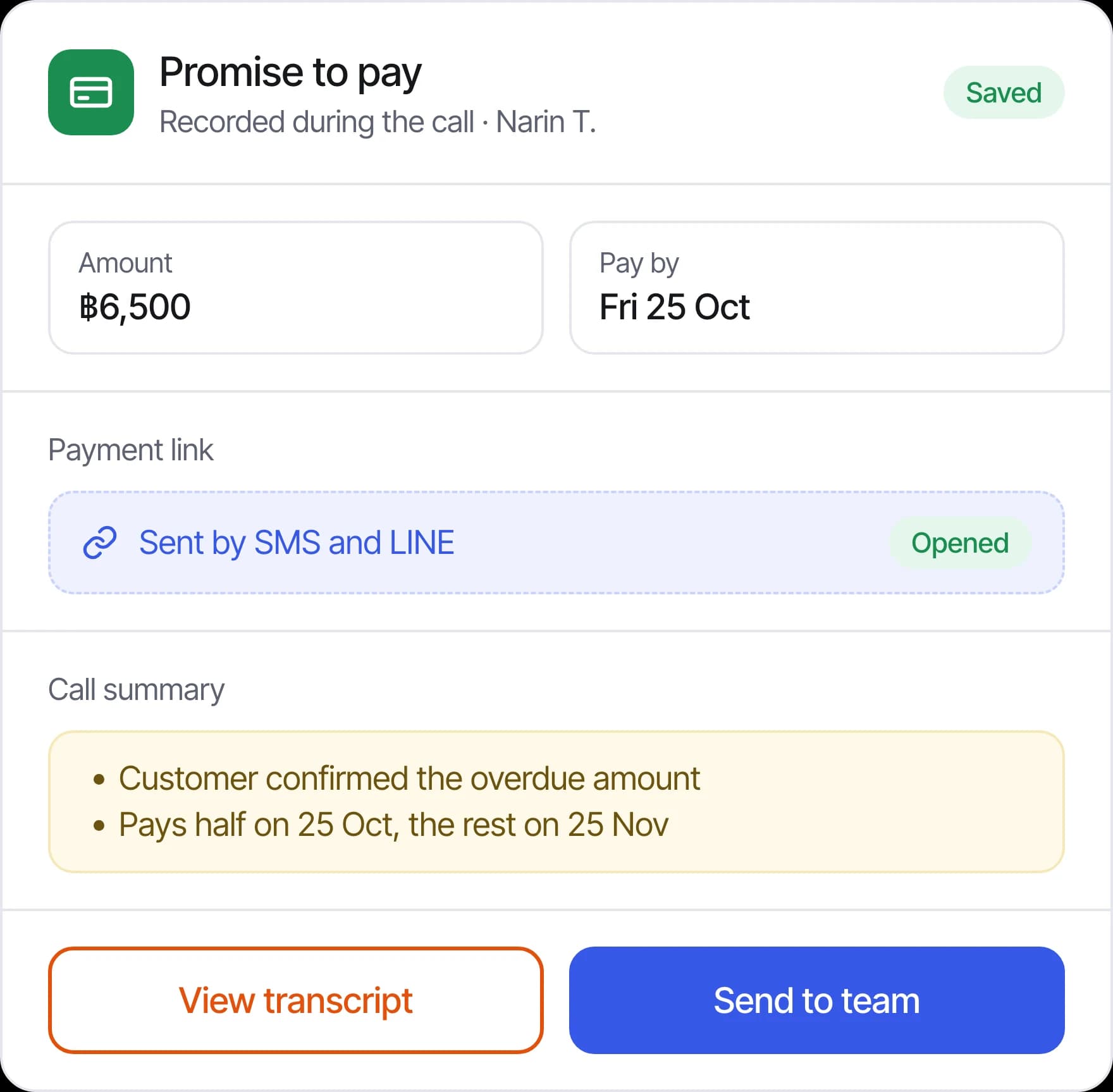Promise to pay recorded during a call, with the amount, pay-by date, payment link and call summary
